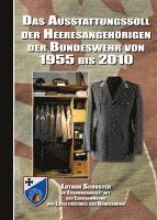 Das Ausstattungssoll der Heeresangehörigen der Bundeswehr von 1955 bis 2010 1