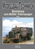 bokomslag Modellbau-Techniken Bemalung von Militär-Fahrzeugen