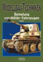Modellbau-Techniken Bemalung von Militär-Fahrzeugen, Häftad