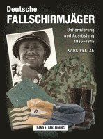 Karl Veltzé - Deutsche Fallschirmjäger, Inbunden