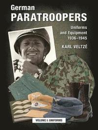 bokomslag German Paratroopers Uniforms and Equipment 1936 - 1945