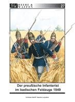 bokomslag Der preußische Infanterist im badischen Feldzuge 1849