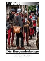 Hagen Seehase, Detlef Ollesch - Die Burgunderkriege, Häftad