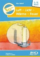 bokomslag Themenheft Luft-Licht-Wärme-Feuer. 1./2. Klasse. Kopiervorlagen. Grundschule und Förderschule