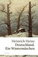 Heinrich Heine - Deutschland / Ein Wintermärchen, Inbunden