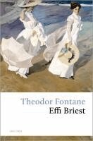 Theodor Fontane - Effi Briest, Inbunden