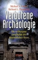 Michael A. Cremo, Richard L. Thompson - Verbotene Archäologie, Inbunden