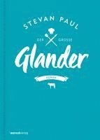 Stevan Paul - Der große Glander, Inbunden