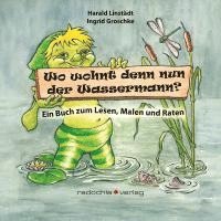 bokomslag Wo wohnt denn nun der Wassermann