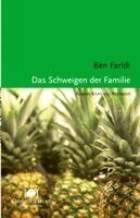 Ben Faridi - Das Schweigen der Familie, Häftad