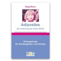 Adipositas - Der Leidensweg der dicken Kinder 1