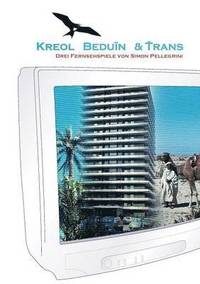 bokomslag Kreol Beduin & Trans