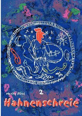 Hahnenschreie