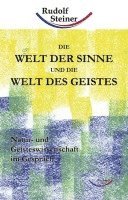 bokomslag Die Welt der Sinne und die Welt des Geistes