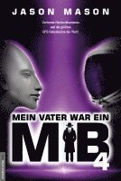 bokomslag Mein Vater war ein MiB - Band 4