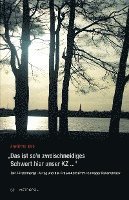 bokomslag "Das ist so'n zweischneidiges Schwert hier unser KZ... "