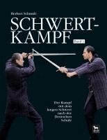 Herbert Schmidt - Schwertkampf, Inbunden
