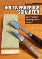 bokomslag Holzwerkzeuge schärfen