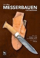 Lars Ohm - Messerbauen für Einsteiger, Häftad