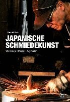 Rudolf Dick - Japanische Schmiedekunst, Inbunden