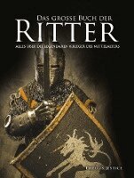 Phyllis Jestice - Das große Buch der Ritter, Inbunden