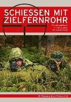 Schießen mit Zielfernrohr 1