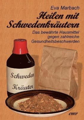 Heilen mit Schwedenkräutern