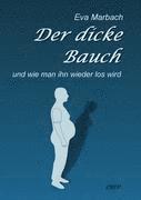 Der dicke Bauch 1