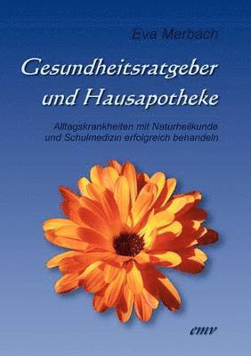 Gesundheitsratgeber und Hausapotheke 1