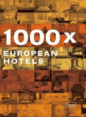 Verlagshaus-Braun - 1000x European Hotels, Inbunden