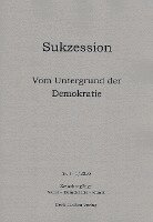Till Philip Koltermann, Andreas Nebelung, Ulrich Knoop, Helmut Schreier, John Dewey, Alexander Wiechec, Derk Janßen, Andreas Nebelung, Derk Janßen - Vom Untergrund der Demokratie, Häftad