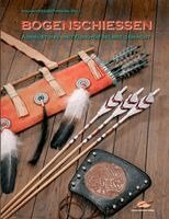 Volker Alles, Andrea Gangnus, Ekkehard Höhn, Volkmar Hübschmann, Georg Klöß, Jürgen Knöll, Volkmar Hübschmann - Bogenschiessen, Inbunden