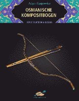 bokomslag Osmanische Kompositbogen