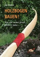 bokomslag Holzbogen bauen!