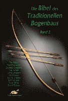 bokomslag Die Bibel des traditionellen Bogenbaus / Die Bibel des traditionellen Bogenbaus, Band 3 - Softcover