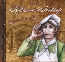 Patzy Llaleena aus dem Ilmental, Eva Gramß, Matthias Gramß, Tara Tobias Moritzen - Kochen wie die Halblinge, Inbunden