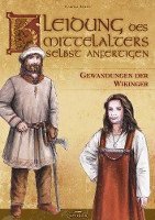Kleidung des Mittelalters selbst anfertigen - Gewandungen der Wikinger 1