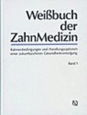 bokomslag Weißbuch der Zahnmedizin