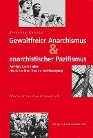 bokomslag Gewaltfreier Anarchismus & anarchistischer Pazifismus