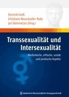 Dominik Groß, Christiane Neuschaefer-Rube, Jan Steinmetzer - Transsexualität und Intersexualität, Häftad