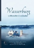 bokomslag Wasserburg verWunschen & verZaubert