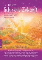 Brigitte Devaia Jost, Johannes Holey - Unsere lichtvolle Zukunft, Häftad