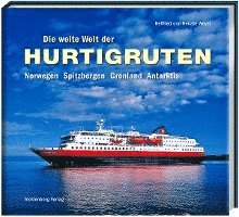 bokomslag Die weite Welt der Hurtigruten