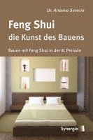 Arianna Severin - Feng Shui - die Kunst des Bauens, Häftad