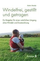 bokomslag Windelfrei, gestillt und getragen