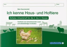 Ich kenne Haus- und Hoftiere - Schülerarbeitsheft für die 2. bis 4. Klasse 1