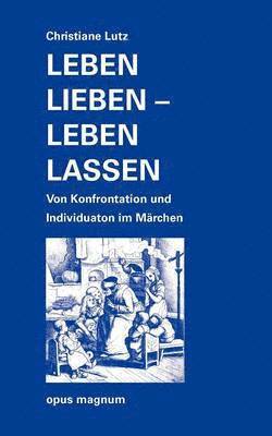 Leben lieben - leben lassen 1