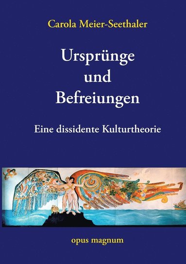 bokomslag Ursprunge und Befreiungen