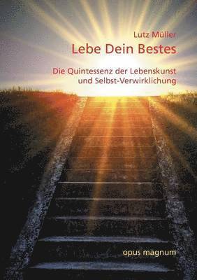 Lutz Müller, Dr. Lutz Müller - Lebe Dein Bestes, Häftad