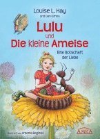 bokomslag Lulu und die kleine Ameise. Eine Botschaft der Liebe